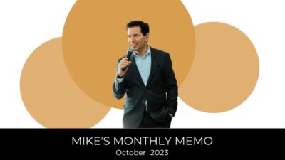 Mikes Monthly Memo