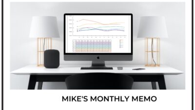 Mikes Monthly Memo