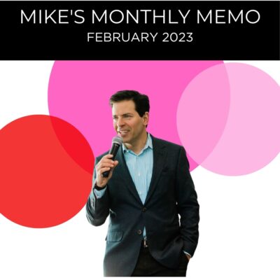Mikes Monthly Memo
