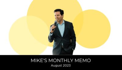 Mikes Monthly Memo