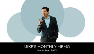 Mikes Monthly Memo