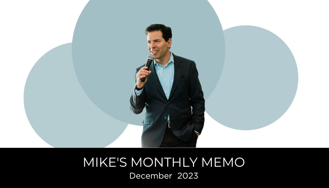 Mikes Monthly Memo