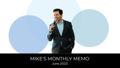 Mikes Monthly Memo