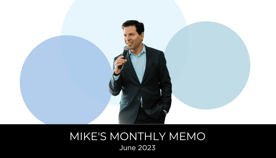Mikes Monthly Memo